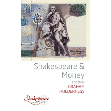 Shakespeare and Money