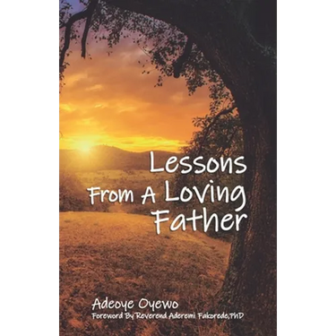 Lessons From a Loving Father