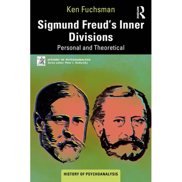 Sigmund Freud's Inner Divisions: Personal and Theoretical