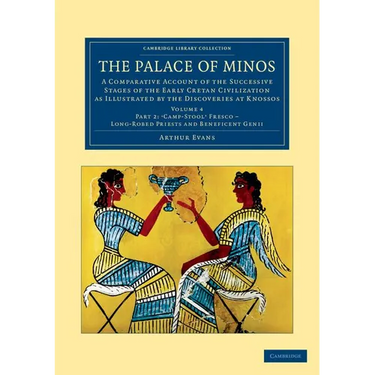 The Palace of Minos: A Comparative Account of the Successive Stages of the Early Cretan Civilization as Illustrated by the Discoveries at K
