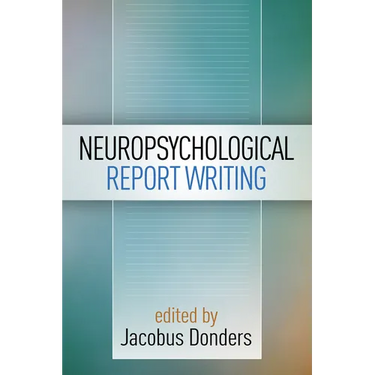 Neuropsychological Report Writing