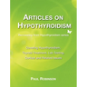 Articles on hypothyroidism: Covering hypothyroidism, thyroid treatment, lab testing, cortisol and related issues