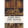 Pope Pius the Tenth