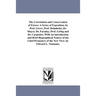 The Correlation and Conservation of Forces: A Series of Exposition, by Prof. Grove, Prof. Helmholtz, Dr. Mayer, Dr. Faraday, Prof. Liebig and Dr. Carp