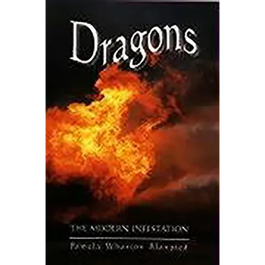 Dragons: The Modern Infestation