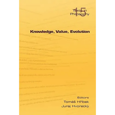 Knowledge, Value, Evolution