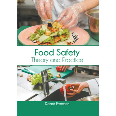 Food Safety: Theory and Practice