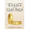 Karma Will Clap Back