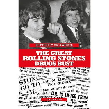 Butterfly on a Wheel - The Great Rolling Stones Drugs Bust