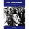 Asian American Women: Issues, Concerns, and Responsive Human and Civil Rights Advocacy