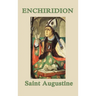 Enchiridion: A Classic Handbook on Faith, Hope, and Love