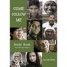 Come Follow Me (Second International Edition)