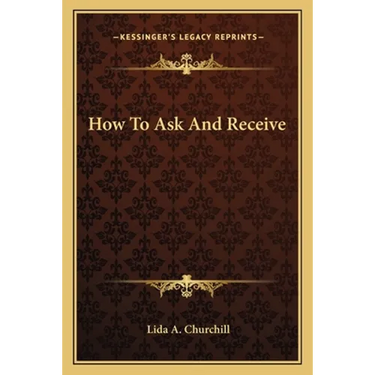 How To Ask And Receive
