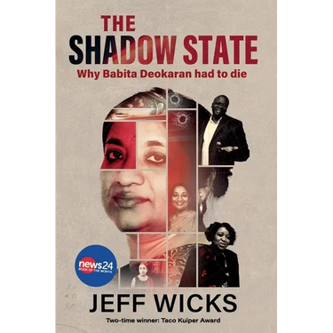 The Shadow State: Why Babita Deokaran had to die