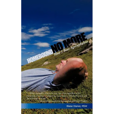 Homebound No More: How I Beat Agoraphobia