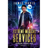 Extreme Medical Services Volumes 1-3: Academy Year