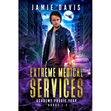 Extreme Medical Services Volumes 1-3: Academy Year