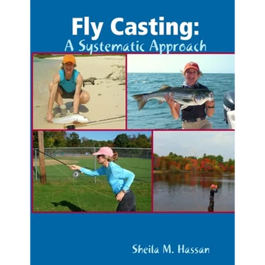 Fly Casting: A Systematic Approach