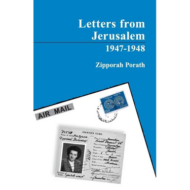 Letters From Jerusalem 1947-1948