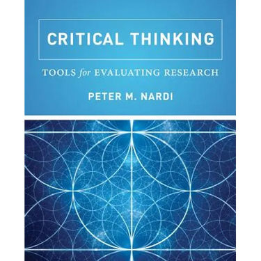 Critical Thinking: Tools for Evaluating Research