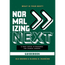 Normalizing Next(TM) Guidebook: A Post-COVID-19 Resource for Church Leaders: A Post-COVID-19 Resource for Church Leaders