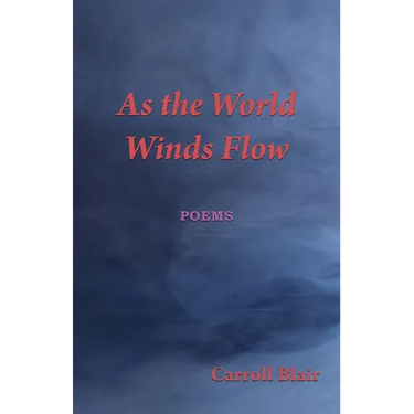 As the World Winds Flow