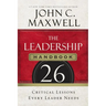 The Leadership Handbook: 26 Critical Lessons Every Leader Needs
