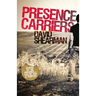 Presence Carriers: Shaped by His presence; called for a purpose