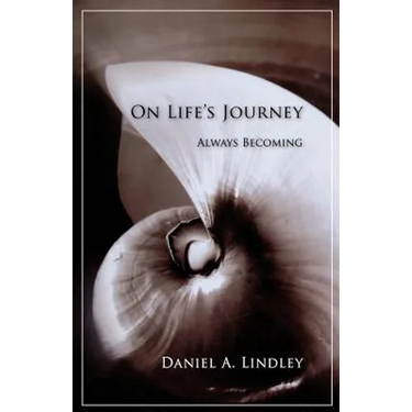 On Life's Journey: Always Becoming