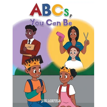 ABCs, You Can Be