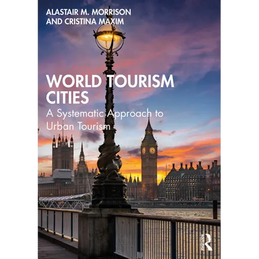 World Tourism Cities: A Systematic Approach to Urban Tourism