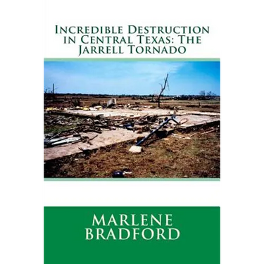 Incredible Destruction in Central Texas: The Jarrell Tornado