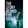 The Story Behind the Songs