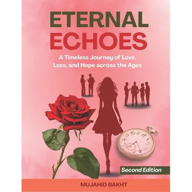 Eternal Echoes: A Timeless Journey of Love, Loss, and Hope across the Ages