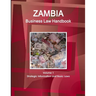 Zambia Business Law Handbook Volume 1 Strategic Information and Basic Laws