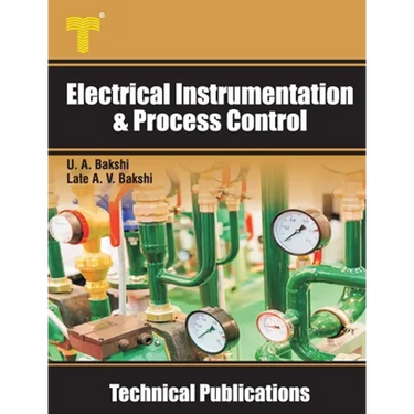 Electrical Instrumentation & Process Control: Transducers, Telemetry, Recorders, Display Devices, Controllers