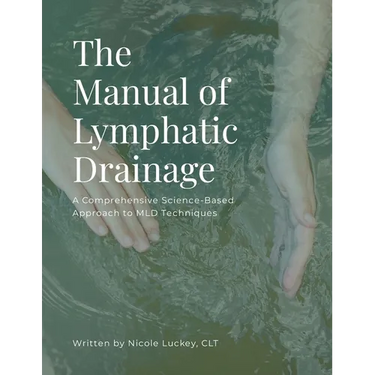 The Manual of Lymphatic Drainage: For Practitioners