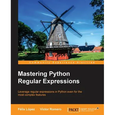 Mastering Python Regular Expressions