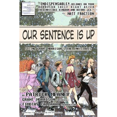 Our Sentence is Up: Seeing Grant Morrison's The Invisibles