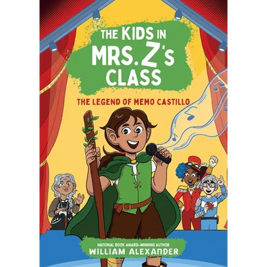 The Kids in Mrs. Z's Class: The Legend of Memo Castillo