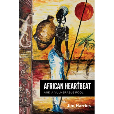 African Heartbeat and A Vulnerable Fool
