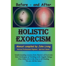 Holistic Exorcism