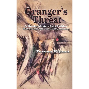 Granger's Threat: A Murder Mystery Laced with a Web of Lies and Familial Contempt