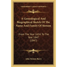 A Genealogical And Biographical Sketch Of The Name And Family Of Stetson: From The Year 1634, To The Year 1847 (1847)