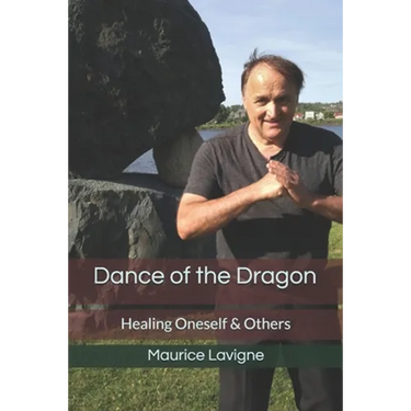 Dance of the Dragon: Healing Oneself & Others