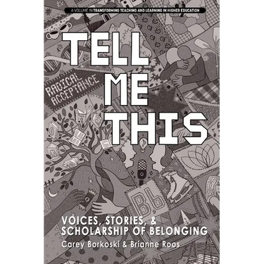 Tell Me This: Voices, Stories, and Scholarship of Belonging