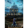 Children of Light and Shadow