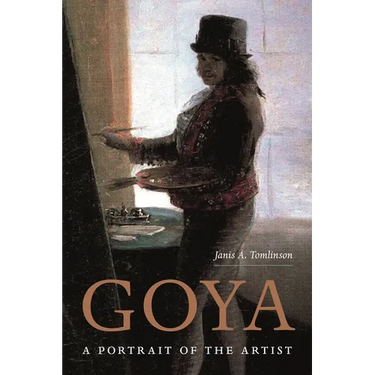 Goya: A Portrait of the Artist