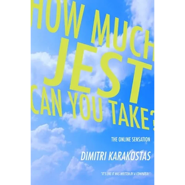 how much jest can you take?