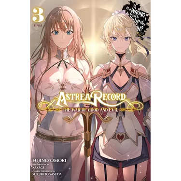 Astrea Record, Vol. 3 Is It Wrong to Try to Pick Up Girls in a Dungeon? Tales of Heroes: Volume 3